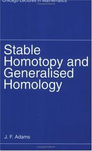 Cover of: Stable Homotopy and Generalised Homology (Chicago Lectures in Mathematics)