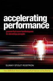 Cover of: Accelerating performance: powerful new techniques to develop people