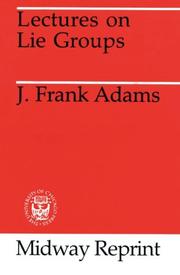 Cover of: Lectures on Lie Groups by J. F. Adams