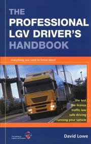 Cover of: The professional LGV driver's handbook