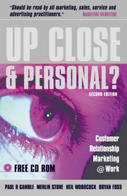 Cover of: Up Close and Personal? by Paul R Gamble, Merlin Stone, Neil Woodcock, Bryan Foss