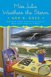 Cover of: Miss Julia weathers the storm by Ann B. Ross
