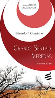 Grande sertão, veredas by Eduardo de Faria Coutinho