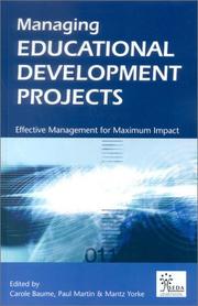 Cover of: Managing Educational Development Projects: Effective Management for Maximum Impact (Staff and Educational Development Series)