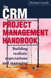 Cover of: The CRM Project Management Handbook | Michael Gentle