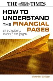 Cover of: How to Understand the Financial Pages by Alexander Davidson