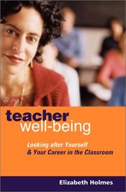 Cover of: Teacher Well-Being by Elizabeth Holmes, Elizabeth Holmes