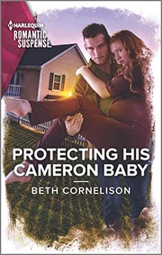 Cover of: Protecting His Cameron Baby