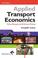 Cover of: Applied Transport Economics