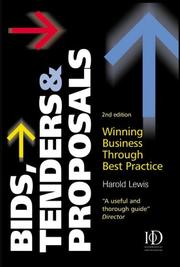 Cover of: Bids, Tenders & Proposals: Winning Business Through Best Practice