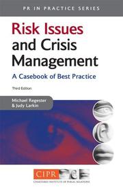 Cover of: Risk Issues and Crisis Management by Michael Regester, Judy Larkin
