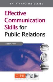 Cover of: Effective Personal Communication Skills for Public Relations (PR in Practice) by Andy Green