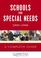 Cover of: Schools for Special Needs