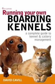 Running Your Own Boarding Kennels by David Cavill