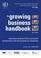 Cover of: The Growing Business Handbook
