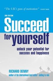 Cover of: Succeed for Yourself by Richard Denny, Richard Denny