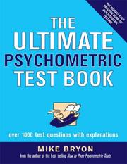 Cover of: The ultimate psychometric test book: over 1000 test questions with explanations