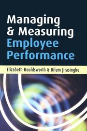 Managing and measuring employee performance by Elizabeth Houldsworth, Dilum Jirasinghe