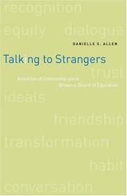 Cover of: Talking to Strangers by Danielle S. Allen, Danielle S. Allen