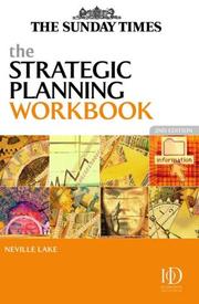 Cover of: The strategic planning workbook by Neville Lake, Neville Lake