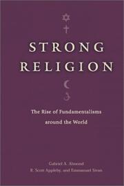 Cover of: Strong Religion by Gabriel A. Almond, R. Scott Appleby, Emmanuel Sivan