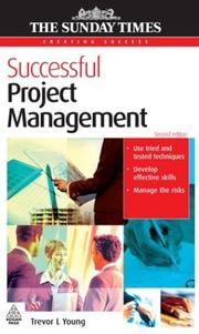 Cover of: Successful Project Management (The Sunday Times Creating Success) | Trevor L Young