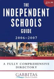 Cover of: The Independent Schools Guide: A Fully Comprehensive Directory