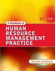 Cover of: A handbook of human resource management practice by Michael Armstrong