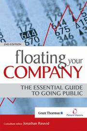 Cover of: Floating Your Company: The Essential Guide to Going Public