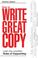 Cover of: How to write great copy