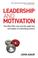 Cover of: Leadership and Motivation