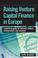 Cover of: Raising Venture Capital Finance in Europe