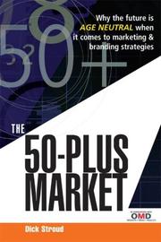 Cover of: The 50-Plus Market by Dick Stroud