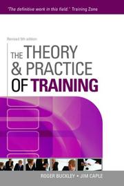 Cover of: The Theory & Practice of Training by Roger Buckley, Jim Caple