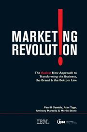 Cover of: Marketing Revolution by Paul Gamble, Alan Tapp, Anthony Marsella, Merlin Stone