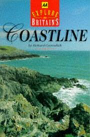 Cover of: Explore Britain's Coastline (AA Explore Britain Guides) by Richard Cavendish