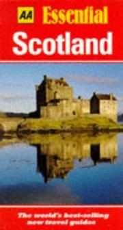 Cover of: Essential Scotland (AA Essential) by Barnaby Rogerson