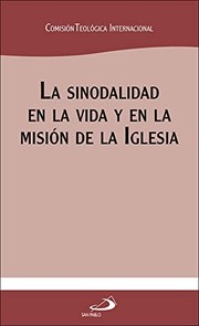 Cover of: La sinodalidad en la vida y en la misión de la Iglesia
