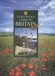Cover of: Illustrated Guide to Britain (AA Illustrated Reference Books)
