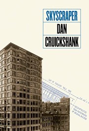 Cover of: Skyscraper by Dan Cruickshank