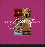 Cover of: The Guest List UK: Stylish Hotels, Fabulous Restaurants UK (AA Illustrated Reference Books)