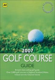 Cover of: AA The Golf Course Guide 2007 (Lifestyle Guides Series)