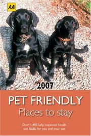Cover of: AA Pet Friendly Places to Stay 2007 (Lifestyle Guides Ser.)