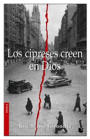 Cover of: Los cipreses creen en Dios
