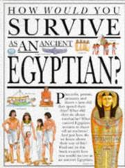 Cover of: How Would You Survive - Egyptian (How Would You Survive?) by David Salariya