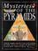 Cover of: The Pyramids (Mysteries Of... S.)