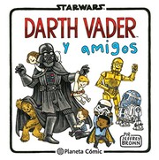 Cover of: Star Wars Darth Vader y amigos
