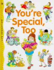 Cover of: You're Special Too (Life Education) by Alexandra Parsons