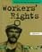 Cover of: Workers' Rights (What Do We Mean by Human Rights?)