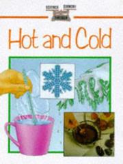 Cover of: Hot and Cold (Science Through Cookery) by Peter Mellett, Jane Rossiter